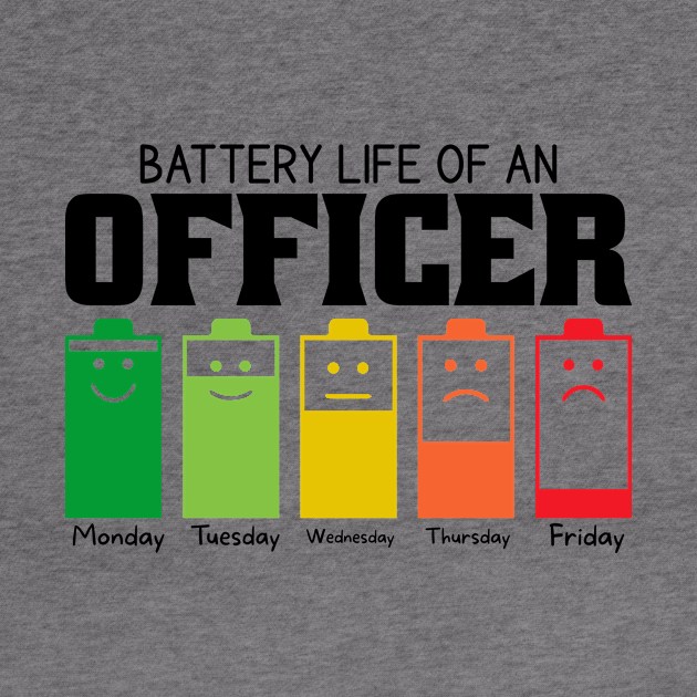 Battery Life Of An Officer by Stay Weird